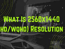 what is 2560 x 1440 qhd wqhd 2k resolution