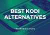Best kodi alternatives
