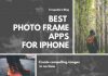 best photo frame apps for iphone ios