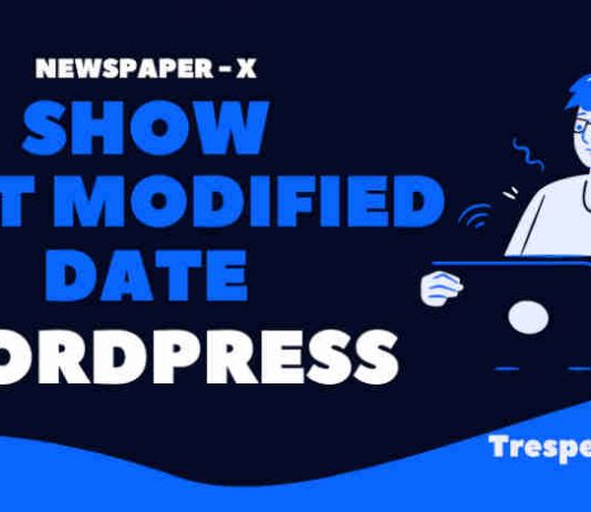 show last modified date wordpress newspaper x